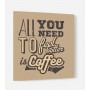 Fond de hotte marron clair avec inscription All you need to feel better is coffee